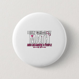 Chapa Redonda De 5 Cm Solo Me Importan Las Matemáticas Y Como Tal 3 Pers