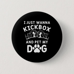 Chapa Redonda De 5 Cm Sólo Quiero Patear Y Acariciar A Mi Perro Divertid