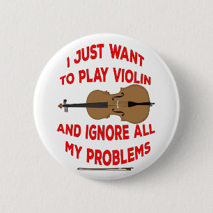 Chapa Redonda De 5 Cm Solo quiero tocar violín e ignorar todo mi problem