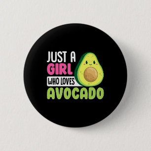 Chapa Redonda De 5 Cm Solo un Chica que ama la comida divertida aguacate