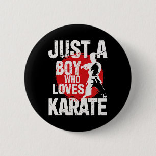 Chapa Redonda De 5 Cm Solo un chico que ama las artes marciales de Karat