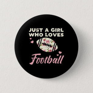 Chapa Redonda De 5 Cm Solo una chica que ama las flores de fútbol americ