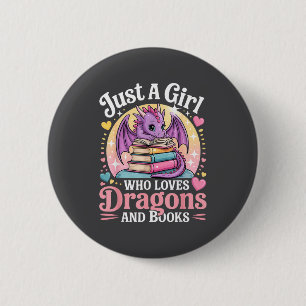 Chapa Redonda De 5 Cm Solo Una Chica Que Ama Los Dragones Y Libros Fanta