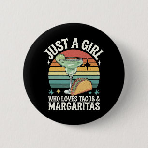 Chapa Redonda De 5 Cm Sólo Una Chica Que Ama Los Tacos Y Margarita Mexic