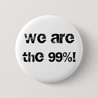 Chapa Redonda De 5 Cm ¡Somos los 99%!