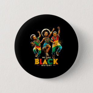 Chapa Redonda De 5 Cm Somos Orgullosos de la Historia Negra Mes del Niño