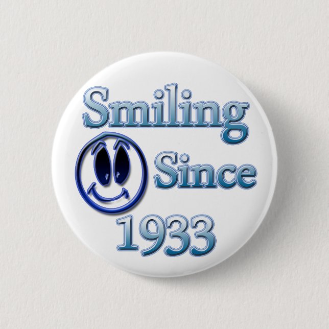 Chapa Redonda De 5 Cm Sonrisa desde 1933 (Anverso)