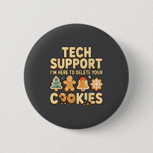 Chapa Redonda De 5 Cm Soporte Técnico Estoy Aquí Para Eliminar Tus Cooki