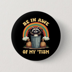 Chapa Redonda De 5 Cm Sorprender mi autismo al arco iris de Raccoon ‘tis