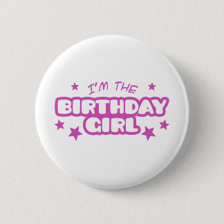 Chapa Redonda De 5 Cm Soy el Chica de Cumpleaños