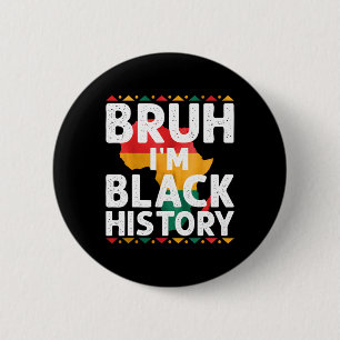 Chapa Redonda De 5 Cm Soy el Mes de la Historia Negra Orgullo Afroameric