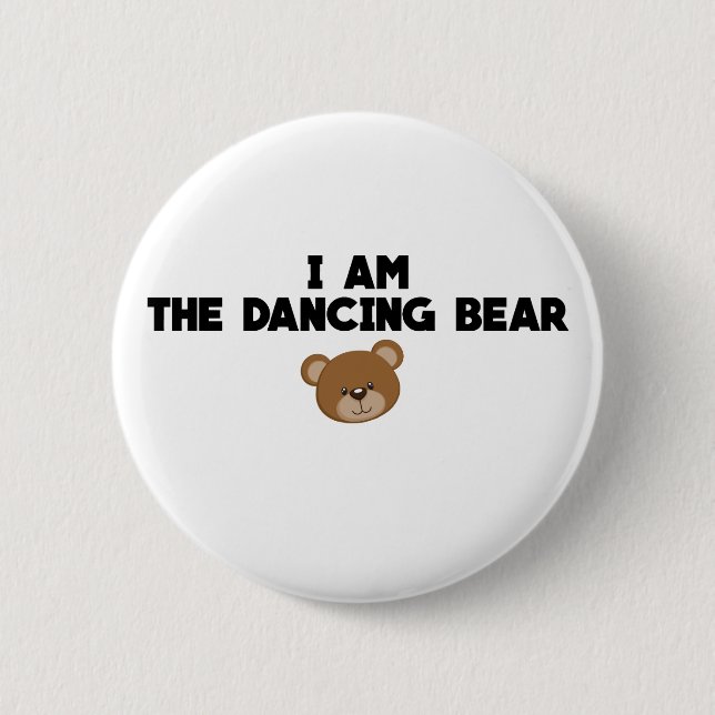 Chapa Redonda De 5 Cm Soy El Oso Bailarín (Anverso)
