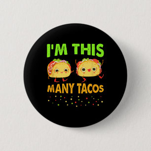 Chapa Redonda De 5 Cm Soy este número de tacos segundo cumpleaños de Cin