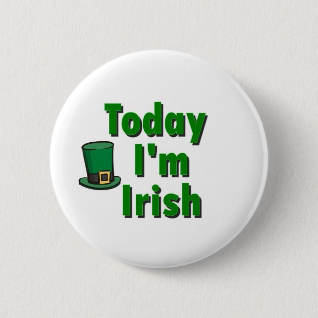 Chapa Redonda De 5 Cm Soy hoy irlandés (Anverso)
