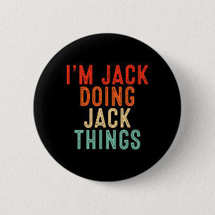 Chapa Redonda De 5 Cm Soy Jack haciendo cosas de Jack regalos divertidos