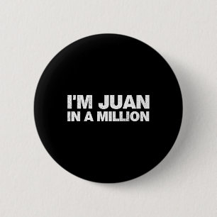 Chapa Redonda De 5 Cm Soy Juan En Un Millón Cinco De Mayo Chiste Mexican