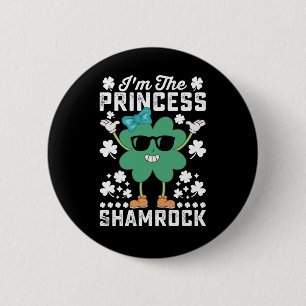 Chapa Redonda De 5 Cm Soy la princesa Shamrock día de San Patricio irlan