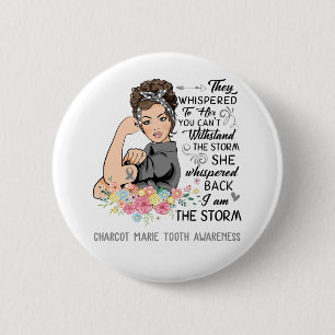 Chapa Redonda De 5 Cm Soy la tormenta CHARCOT MARIE TOOTH Awareness