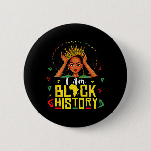 Chapa Redonda De 5 Cm Soy mujeres de la historia negra, chica, mes de la