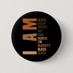 Chapa Redonda De 5 Cm Soy negro todos los meses Melanina Orgullo african