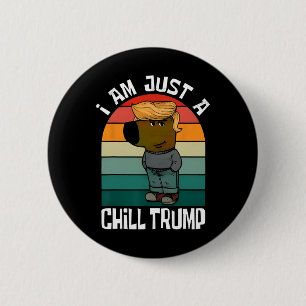 Chapa Redonda De 5 Cm Soy sólo un amante del perro gracioso meme de Trum