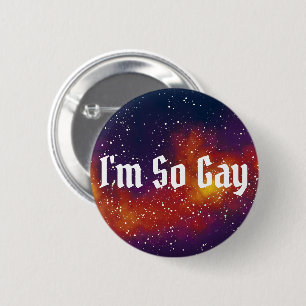 Chapa Redonda De 5 Cm Soy tan gay Personalizable galaxia identidad