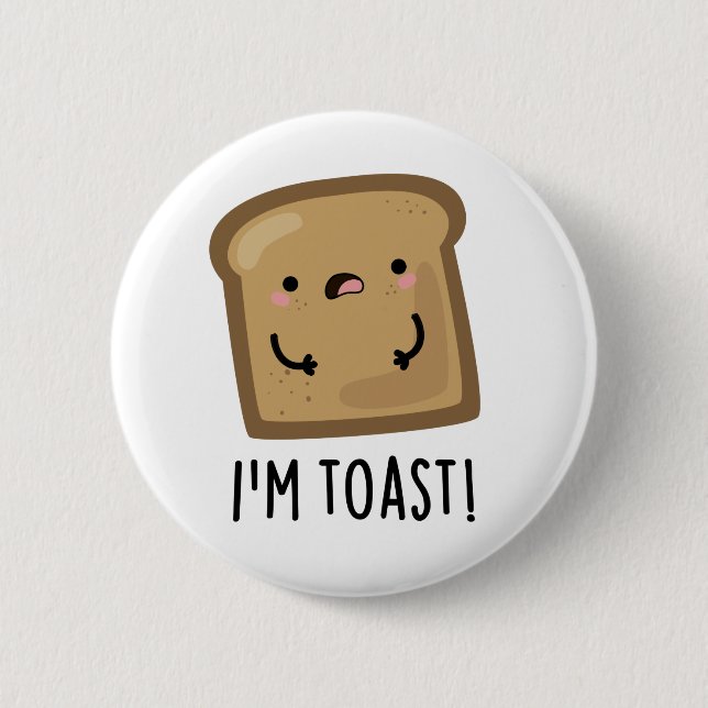 Chapa Redonda De 5 Cm Soy Toast Funny Toast Bread Food Pun (Anverso)