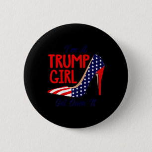 Chapa Redonda De 5 Cm Soy Un Chica De Trump Que Se Sale De Tos Altos Usa