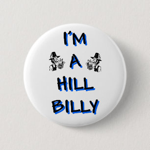 Chapa Redonda De 5 Cm Soy un hillbilly