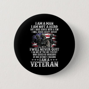 Chapa Redonda De 5 Cm Soy Un Hombre No Soy Héroe Soy Un Veterano Día Nos