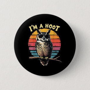Chapa Redonda De 5 Cm Soy Un Hoot Sarcástico Diciendo Vintage Retro De A
