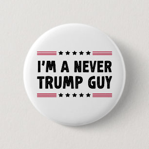 Chapa Redonda De 5 Cm Soy un regalo electoral de tipo nunca Trump contra