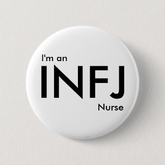 Chapa Redonda De 5 Cm Soy una enfermera de INFJ - Tipo de personalidad
