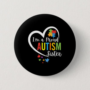Chapa Redonda De 5 Cm Soy Una Orgullosa Hermana Del Autismo Amor El Auti