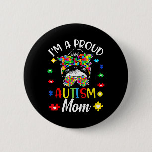 Chapa Redonda De 5 Cm Soy una orgullosa madre madre autismo apoyo autist
