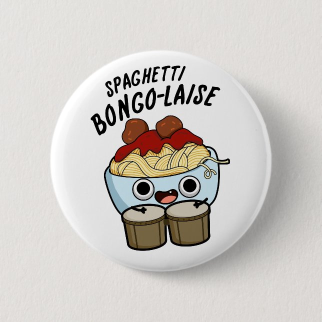 Chapa Redonda De 5 Cm Spaghetti Bongolaise Funny Food Pun (Anverso)