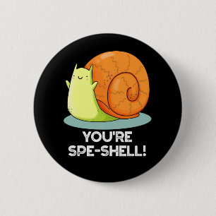 Chapa Redonda De 5 Cm Spe-shell Funny Snail Pun Dark BG