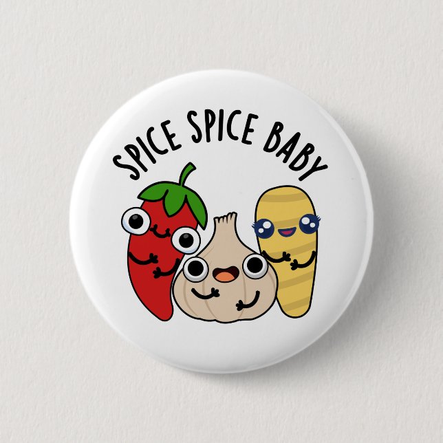 Chapa Redonda De 5 Cm Spice Baby Funny Food Pun (Anverso)