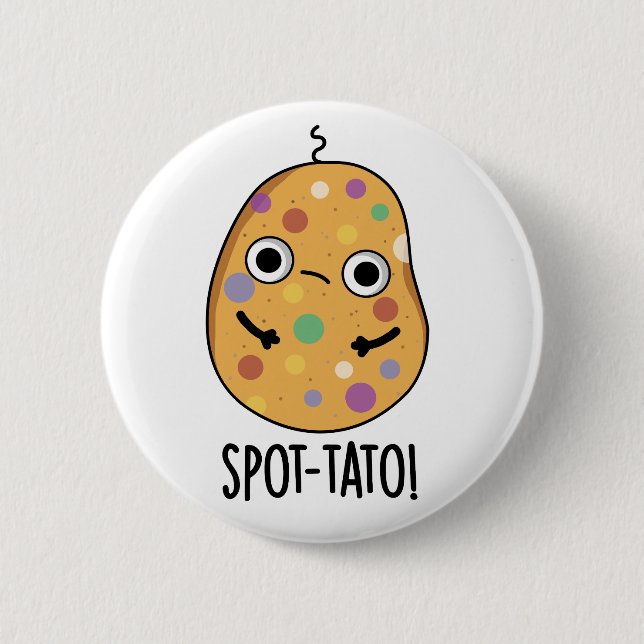 Chapa Redonda De 5 Cm Spot-tato Funny Potato Pun (Anverso)