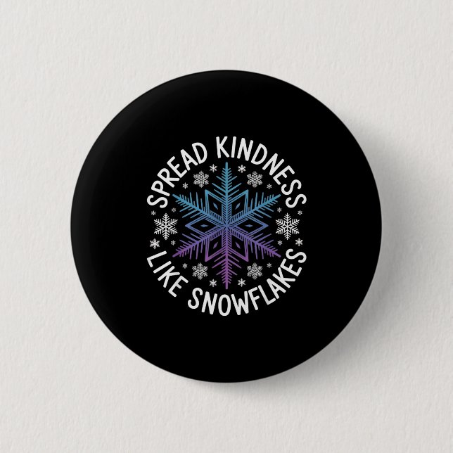 Chapa Redonda De 5 Cm Spread Kindness Like Snowflakes Insrational Winter (Anverso)
