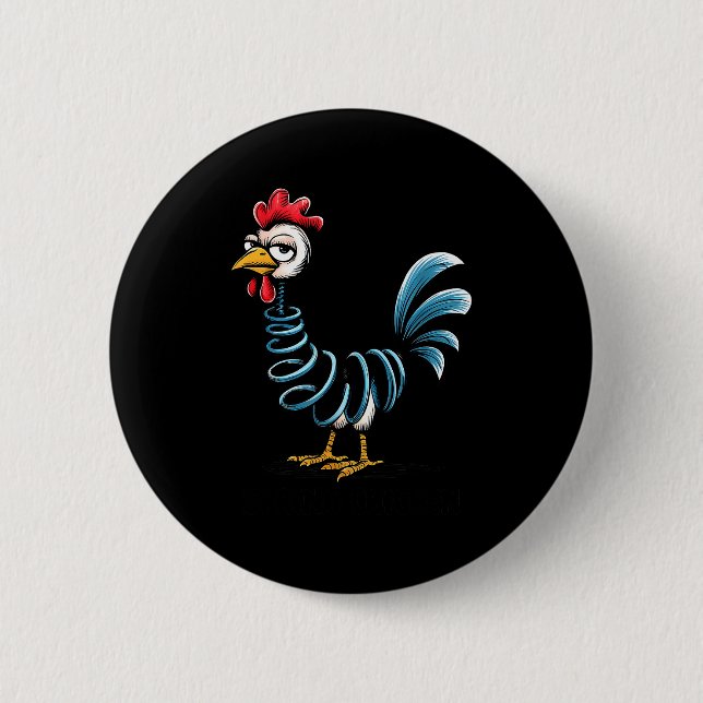 Chapa Redonda De 5 Cm Spring Chicken Chicken On Go Stick Funny Chicken  (Anverso)
