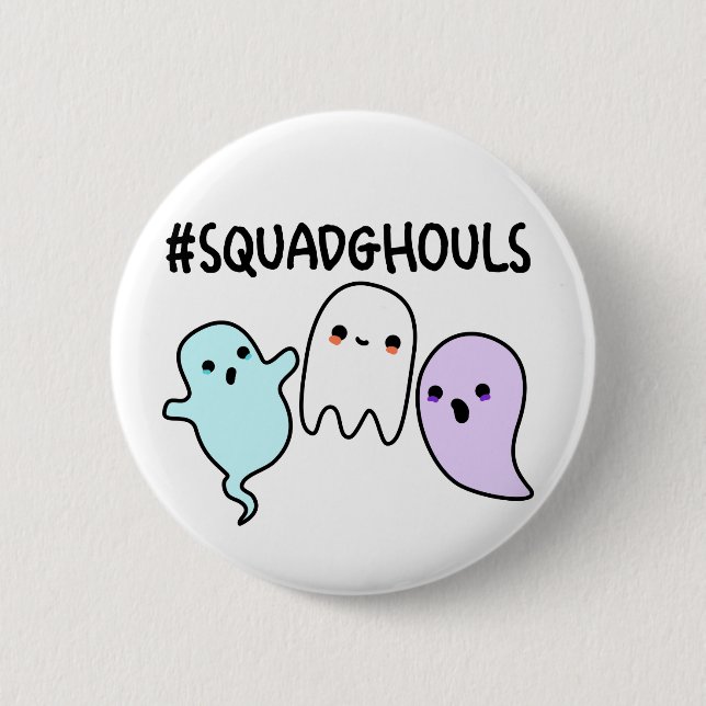 Chapa Redonda De 5 Cm Squad Ghouls Funny Halloween Ghost Pun (Anverso)