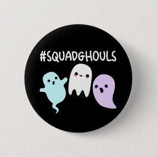 Chapa Redonda De 5 Cm Squad Ghouls Halloween divertido fantasma broma os