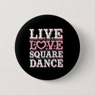 Chapa Redonda De 5 Cm Square Dance Love Square Dancing Square Dance Squa