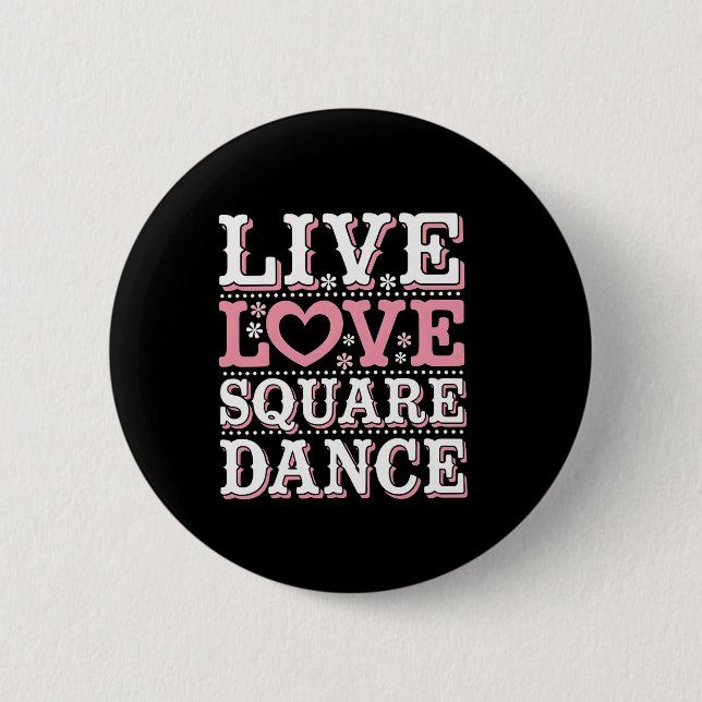 Chapa Redonda De 5 Cm Square Dance Love Square Dancing Square Dance Squa (Anverso)