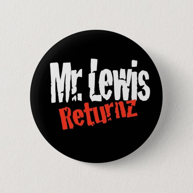 Chapa Redonda De 5 Cm Sr. Lewis Returnz Button (Anverso)