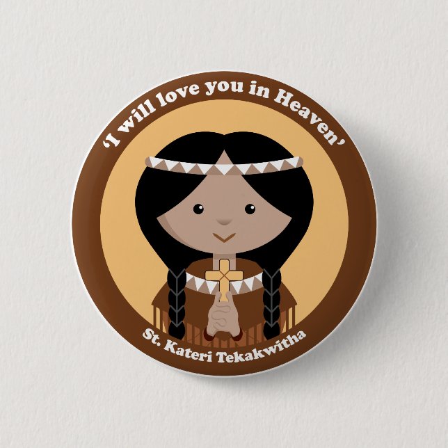 Chapa Redonda De 5 Cm St. Kateri Tekakwitha (Anverso)