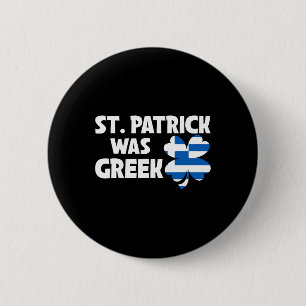 Chapa Redonda De 5 Cm St Patrick Fue La Bandera Griega Patriótica St Pat