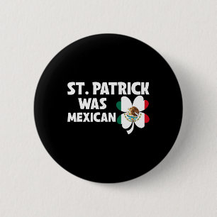 Chapa Redonda De 5 Cm St Patrick fue la bandera mexicana Patriótica St P