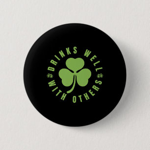 Chapa Redonda De 5 Cm St. Patricks Day Divertido decir Cita bebe bien Wi